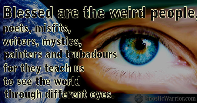 blessed are the weird people