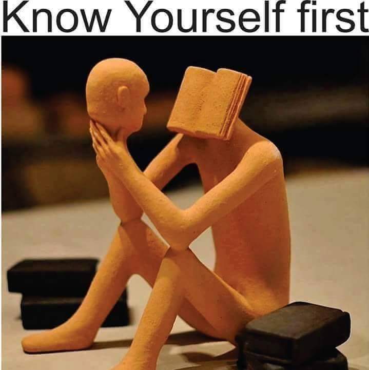 know yourself first