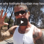 My theory on why Anthony Bourdain may have committed suicide