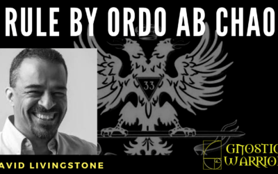 David Livingstone: Rule By Ordo Ab Chao