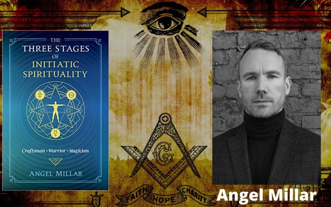 The Three Stages of Initiatic Spirituality – Angel Millar