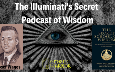 The Illuminati’s Secret Podcast of Wisdom – Josef Wages