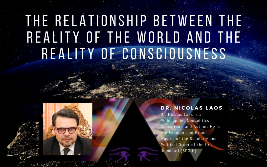 The Relationship Between the Reality of the World and the Reality of Consciousness
