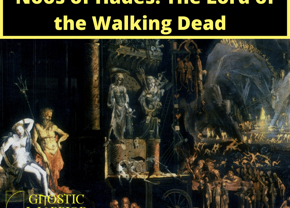 Noos of Hades: The Lord of the Walking Dead