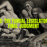 Tartarus The Fungal Legislators of the Final Judgment