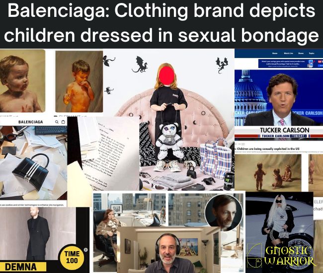 Balenciaga: Clothing brand founded by gay designer depicts children dressed in sexual bondage